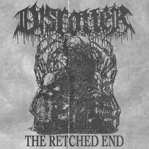 Disrotter : The Retched End